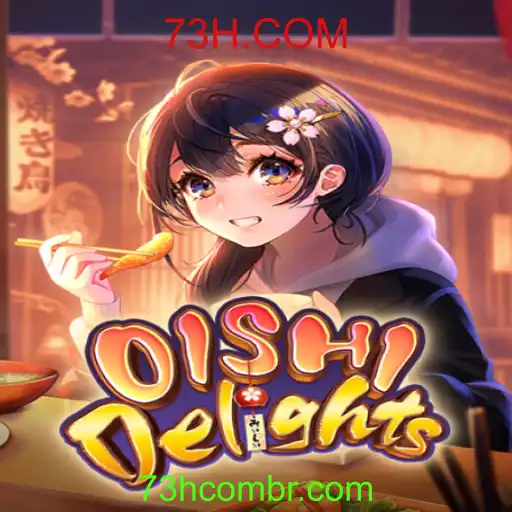 Descubra OishiDelights: Um Mergulho no Mundo de Sabores com 73H.COM