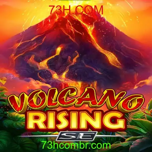 Descubra o Universo de VolcanoRisingSE: Uma Aventura Intensa no Mundo de 73H.COM