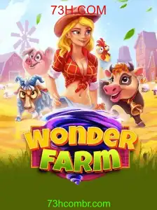 WonderFarm: Explore Aventuras na Fazenda com 73H.COM